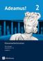 Adeamus! - Ausgabe A  Klassenarbeitstrainer 2 mit Lösungsbeileger
