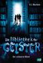 Die Bibliothek der Geister - Der schwarze Mond