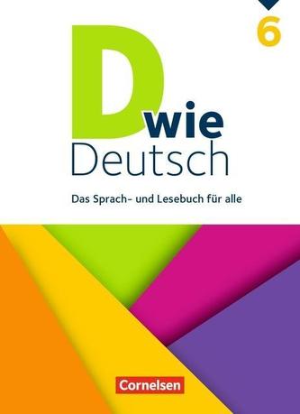 D wie Deutsch 6. Schuljahr - Schülerbuch
