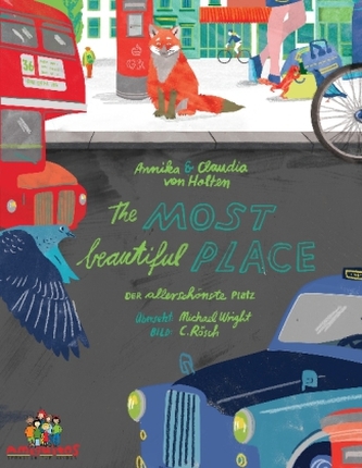 The most beautiful place. Der allerschönste Platz