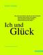 Ich und Glück