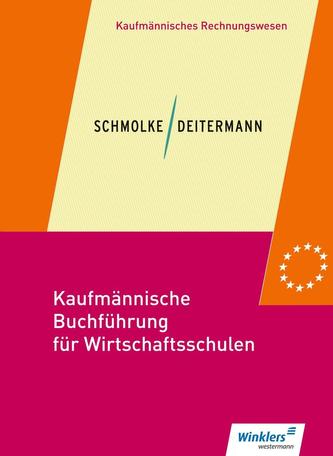 Kaufmännische Buchführung für Wirtschaftsschulen. Schülerband