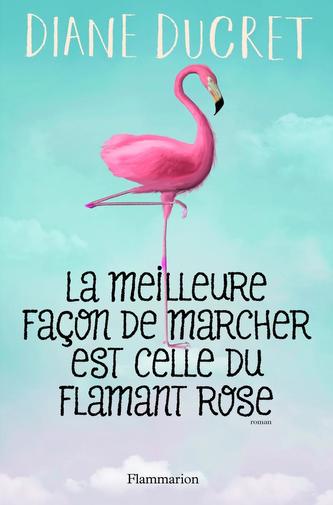 La meilleure façon de marcher est celle du flamant rose