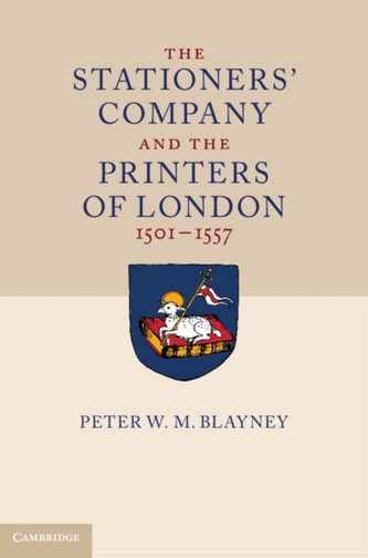 The Stationers' Company and the Printers of London, 1501-1557 2 Volume Paperback Set