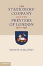 The Stationers' Company and the Printers of London, 1501-1557 2 Volume Paperback Set