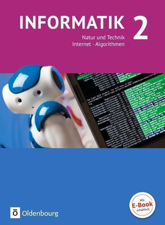 Informatik  Band 2 - Natur und Technik: Internet und Algorithmen - Gymnasium Bayern