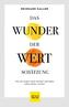 Das Wunder der Wertschätzung