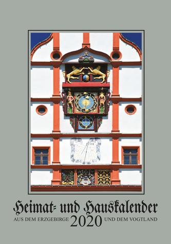 Heimat- und Hauskalender 2020 aus dem Erzgebirge und dem Vogtland