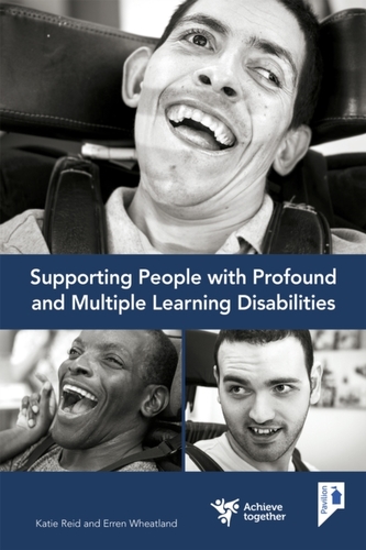 Supporting people with profound and multiple learning disabilities
