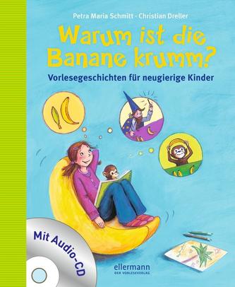 Warum ist die Banane krumm?