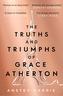 Truths and Triumphs of Grace Atherton