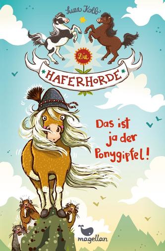 Die Haferhorde - Das ist ja der Ponygipfel! - Band 13