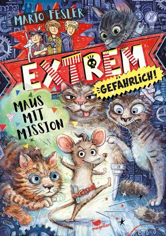 Extrem gefährlich! Maus mit Mission - Band 1