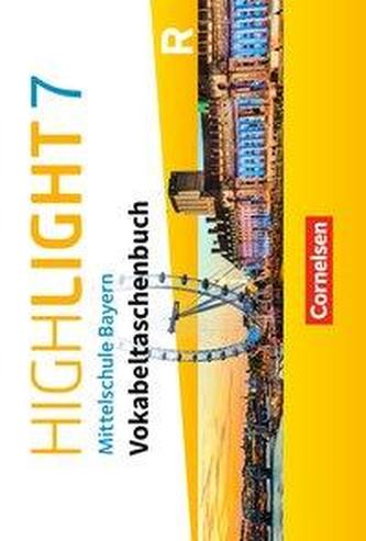 Highlight - Mittelschule Bayern 7. Jahrgangsstufe - Vokabeltaschenbuch