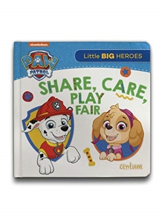 Paw Patrol - Share, Care, Play Fair