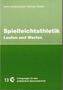 Spielleichtathlethik 1. Laufen und Werfen