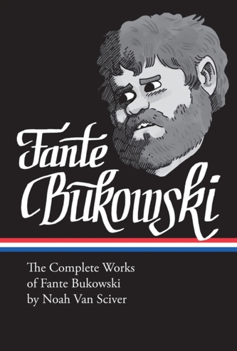 The Complete Works Of Fante Bukowski