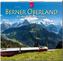 Berner Oberland 2020 - Die schönste Ecke der Schweiz