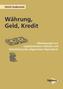 Währung, Geld, Kredit