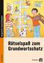 Rätselspaß zum Grundwortschatz - 1./2. Klasse