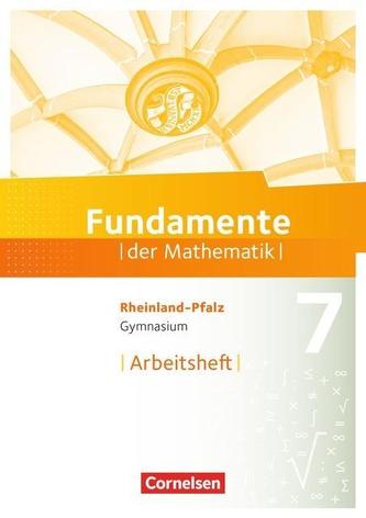 Fundamente der Mathematik 7. Schuljahr - Rheinland-Pfalz - Arbeitsheft mit Lösungen
