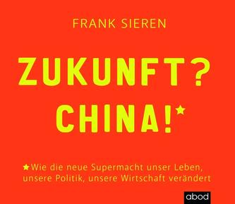 Zukunft? China!