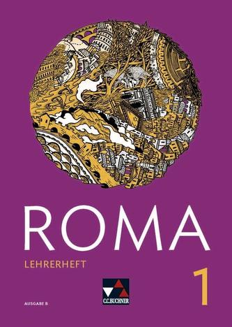 Roma B 1 Lehrerheft