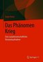 Das Phänomen Krieg