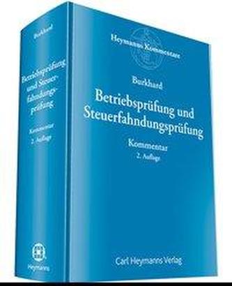 Betriebsprüfung und Steuerfahndungsprüfung