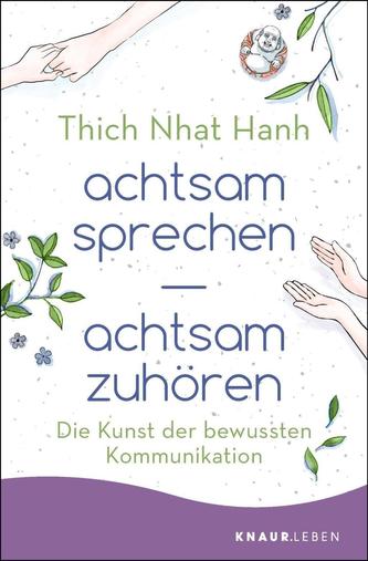 achtsam sprechen - achtsam zuhören