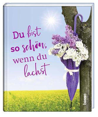 Du bist so schön, wenn du lachst