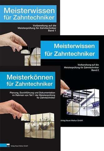 Meisterwissen, Band 1 u.2, Meisterkönnen für Zahntechniker