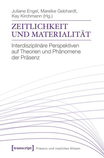 Zeitlichkeit und Materialität