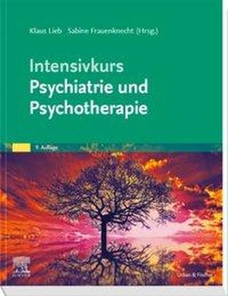Intensivkurs Psychiatrie und Psychotherapie