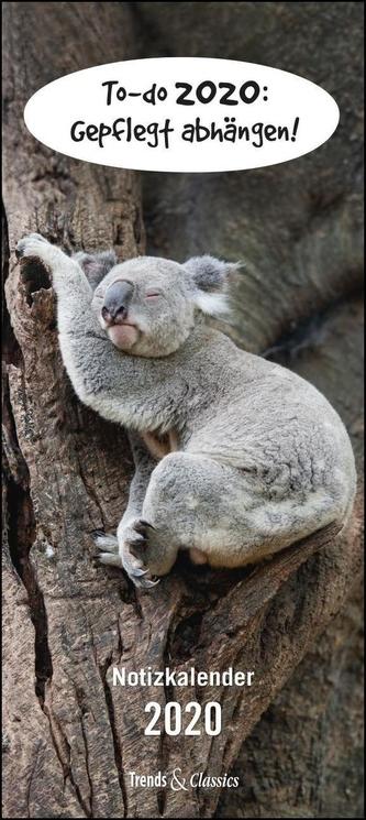 To-do 2020: Gepflegt abhängen!  Notizkalender 2020 - Wandkalender - mit Extraspalte für Geburtstage