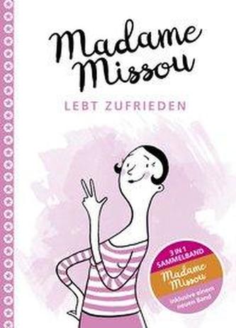 Madame Missou lebt zufrieden