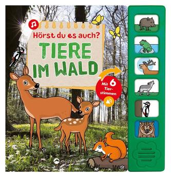 Hörst du es auch? Tiere im Wald