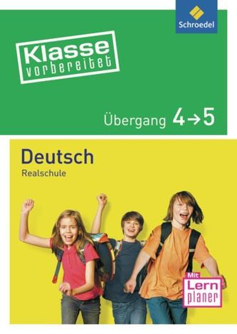 Klasse vorbereitet. Deutsch Übergang 4 / 5. Realschule