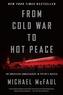 From Cold War to Hot Peace