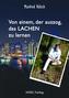Von einem, der auszog, das Lachen zu lernen