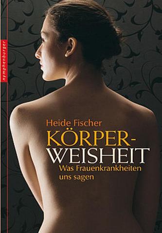 Körperweisheit