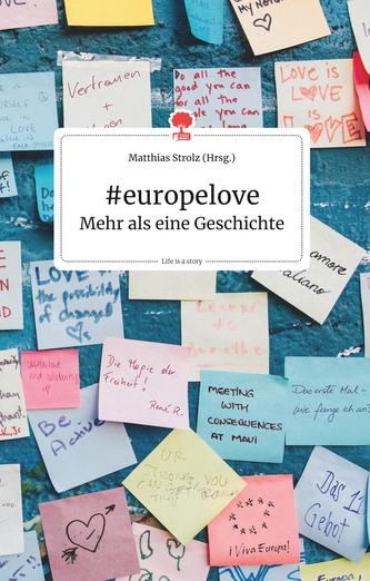 #europelove. Mehr als eine Geschichte