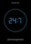 24/7-Zeitmanagement