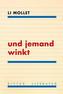 und jemand winkt