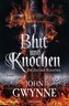 Die Zeit der Schatten - Blut und Knochen 1