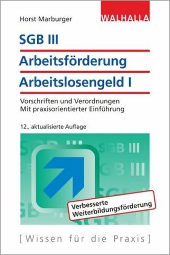 SGB III - Arbeitsförderung - Arbeitslosengeld I