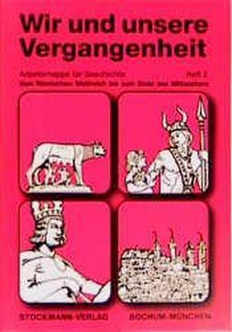 Wir und unsere Vergangenheit 2