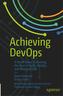 Achieving DevOps