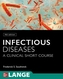 Infectious Diseases: A Clinical Short Course