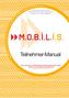 M.O.B.I.L.I.S. Teilnehmer-Manual